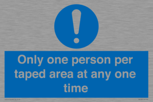 Only one person per taped area at any one time